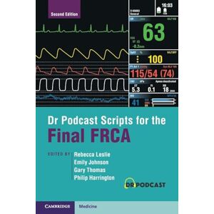 Dr Podcast Scripts for the Final FRCA Dr Podcast Scripts for the Final FRCA