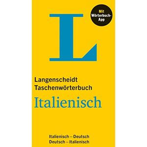 Langenscheidt Taschenwörterbuch Italienisch: Italienisch Deutsch / Deutsch Italienisch mit Wörterbuch-App Langenscheidt Taschenwörterbuch Italienisch: Italienisch Deutsch / Deutsch Italienisch mit Wörterbuch-App