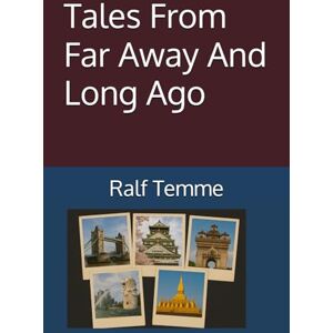 Temme, Ralf Tales From Far Away And Long Ago Temme, Ralf Tales From Far Away And Long Ago