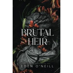 O'Neill Brutal Heir (Court University) O'Neill Brutal Heir (Court University)