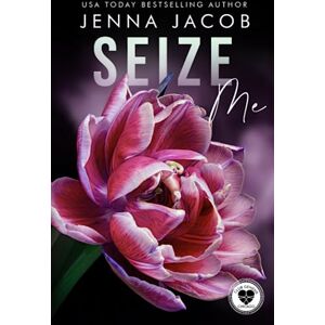 Jacob, Jenna Seize Me: A Steamy Enemies To Lovers Emotional Dark Romance (Club Genesis Chicago) Jacob, Jenna Seize Me: A Steamy Enemies To Lovers Emotional Dark Romance (Club Genesis Chicago)
