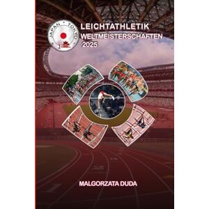 DUDA, MALGORZATA Leichtathletik-Weltmeisterschaften 2025 – Tokio: Ihr umfassender Reiseführer zum größten Sportereignis Tokios – von den Stadionsitzen bis zu den Sushi-Straßen. DUDA, MALGORZATA Leichtathletik-Weltmeisterschaften 2025 – Tokio: Ihr umfassender Reiseführer zum größten Sportereignis Tokios – von den Stadionsitzen bis zu den Sushi-Straßen.