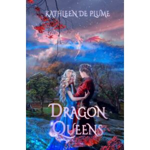 de Plume, Kathleen Dragon Queens: A Lesbian Romance Novel de Plume, Kathleen Dragon Queens: A Lesbian Romance Novel