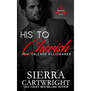 Cartwright, Sierra His to Cherish (Titans Quarter) Cartwright, Sierra His to Cherish (Titans Quarter)