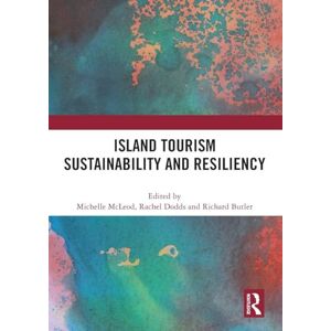 Island Tourism Sustainability and Resiliency Island Tourism Sustainability and Resiliency
