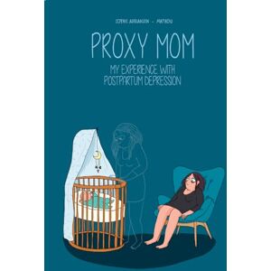 Sophie Adriansen Proxy Mom: My Experience with Post Partem Depression: My Experience with Post Partum Depression Sophie Adriansen Proxy Mom: My Experience with Post Partem Depression: My Experience with Post Partum Depression