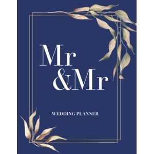 Press, Four of Wands Mr & Mr Wedding Planner 2020 – LGBTQ Same-Sex Couples Nuptial Organizer: 12-Month Planner with Budgets, Appointments, Checklists & A4 Size Press, Four of Wands Mr & Mr Wedding Planner 2020 – LGBTQ Same-Sex Couples Nuptial Organizer: 12-Month Planner with Budgets, Appointments, Checklists & A4 Size