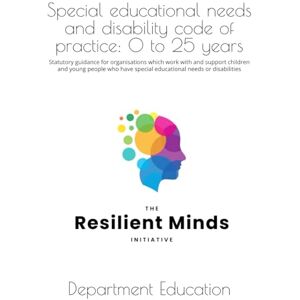 Education, Dfe Department for Special educational needs and disability code of practice: 0 to 25 years: Statutory guidance for organisations which work with and support children ... special educational needs or disabilities Education, Dfe Department for Special educational needs and disability code of practice: 0 to 25 years: Statutory guidance for organisations which work with and support children ... special educational needs or disabilities