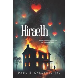 Calarco Jr., Paul E. Hiraeth: exiled, excommunicated and the expedition home. Calarco Jr., Paul E. Hiraeth: exiled, excommunicated and the expedition home.