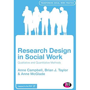 Anne Campbell Research Design in Social Work: Qualitative and Quantitative Methods (Transforming Social Work Practice Series) Anne Campbell Research Design in Social Work: Qualitative and Quantitative Methods (Transforming Social Work Practice Series)