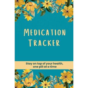 Printing, Golden Lab Medication Tracker Log: Stay on top of your health, one pill at a time Medication tracker and weekly medication log Track your medications weekly ... x 9in, 80 pages (The Health Companion Series) Printing, Golden Lab Medication Tracker Log: Stay on top of your health, one pill at a time Medication tracker and weekly medication log Track your medications weekly ... x 9in, 80 pages (The Health Companion Series)