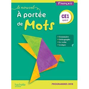 Bourgouint, Philippe A portee de mots CE1 Livre de l'eleve Programmes 2018: Manuel de l'élève Bourgouint, Philippe A portee de mots CE1 Livre de l'eleve Programmes 2018: Manuel de l'élève