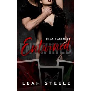 Steele, Leah Entwined (Dear Darkness) Steele, Leah Entwined (Dear Darkness)