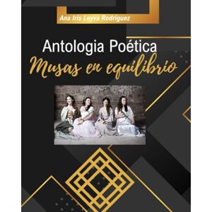 Rodriguez Musas en Equilibrio: Antología poética Rodriguez Musas en Equilibrio: Antología poética