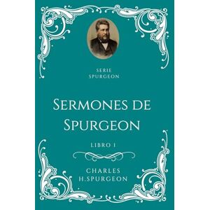 Spurgeon, Charles H Sermones de Spurgeon Espíritu Santo Spurgeon, Charles H Sermones de Spurgeon Espíritu Santo
