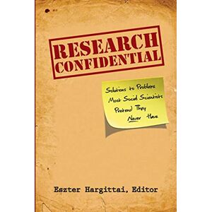 University of Michigan Press Research Confidential: Solutions to Problems Most Social Scientists Pretend They Never Have University of Michigan Press Research Confidential: Solutions to Problems Most Social Scientists Pretend They Never Have