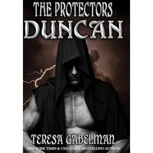 Gabelman, Teresa Duncan (The Protectors Series) Book #3: Volume 3 Gabelman, Teresa Duncan (The Protectors Series) Book #3: Volume 3