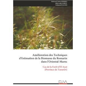 BERKHLI, Mohamed Amine Amélioration des Techniques d'Estimation de la Biomasse du Romarin dans l'Oriental-Maroc: Cas de la Forêt d'El Ayat (Province de Taourirt) BERKHLI, Mohamed Amine Amélioration des Techniques d'Estimation de la Biomasse du Romarin dans l'Oriental-Maroc: Cas de la Forêt d'El Ayat (Province de Taourirt)
