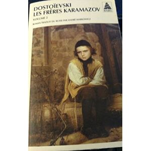 Dostoevsky, Fyodor M Les freres Karamazov 2 Dostoevsky, Fyodor M Les freres Karamazov 2