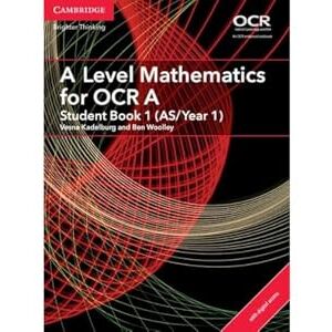 Woolley, Ben A Level Mathematics for OCR A Student Book 1 (AS/Year 1) with Cambridge Elevate Edition (2 Years) (AS/A Level Mathematics for OCR) Woolley, Ben A Level Mathematics for OCR A Student Book 1 (AS/Year 1) with Cambridge Elevate Edition (2 Years) (AS/A Level Mathematics for OCR)