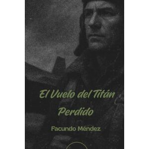 Rodriguez El Vuelo del titan Perdido Rodriguez El Vuelo del titan Perdido