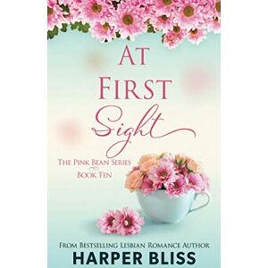 Bliss, Harper At First Sight (Pink Bean Series) Bliss, Harper At First Sight (Pink Bean Series)