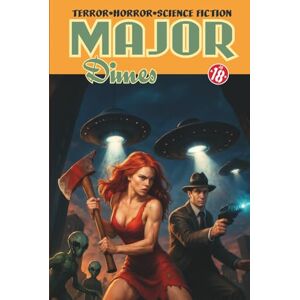 Fröhlich, Walter MAJOR DIMES Sammelband 04: Terror * Horror * Science Fiction Fröhlich, Walter MAJOR DIMES Sammelband 04: Terror * Horror * Science Fiction