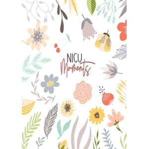 Journals, Sue's Awesome NICU Moments: Daily Journal for NICU moms and parents (NICU Journals & Daily Diaries) Journals, Sue's Awesome NICU Moments: Daily Journal for NICU moms and parents (NICU Journals & Daily Diaries)