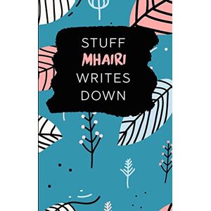 Fringe, Loveable Stuff Mhairi Writes Down: Personalized Teal Journal / Notebook (6 x 9 inch) with 110 wide ruled pages inside. Fringe, Loveable Stuff Mhairi Writes Down: Personalized Teal Journal / Notebook (6 x 9 inch) with 110 wide ruled pages inside.