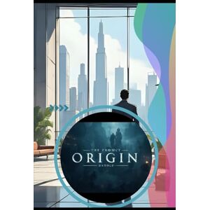 CONTE, FABIO THE PROJECT ORIGIN UNTOLD: GRAPHIC NOVEL (GEMINI SERIES – Fantasy Tales & Graphic Novel) CONTE, FABIO THE PROJECT ORIGIN UNTOLD: GRAPHIC NOVEL (GEMINI SERIES – Fantasy Tales & Graphic Novel)