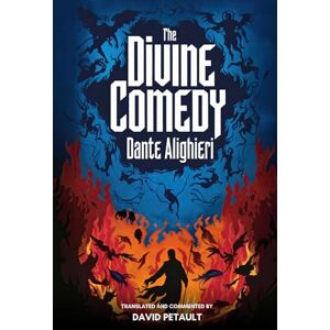 Alighieri, Dante The Divine Comedy: A New Translation in Modern Accessible English Alighieri, Dante The Divine Comedy: A New Translation in Modern Accessible English