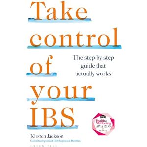 Jackson Take Control of your IBS: The step-by-step guide that actually works Jackson Take Control of your IBS: The step-by-step guide that actually works