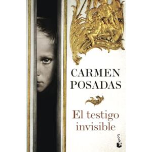 Posadas, Carmen El testigo invisible (Novela) Posadas, Carmen El testigo invisible (Novela)