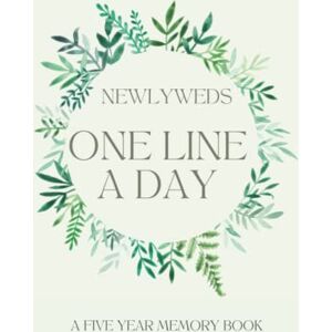 Poppi, Pages By Newlyweds One Line A Day: A Five-Year Memory Journal for Daily Reflection as a Couple. A Great Notebook To Record and Preserve Precious Memories. Ideal Keepsake Gift Poppi, Pages By Newlyweds One Line A Day: A Five-Year Memory Journal for Daily Reflection as a Couple. A Great Notebook To Record and Preserve Precious Memories. Ideal Keepsake Gift