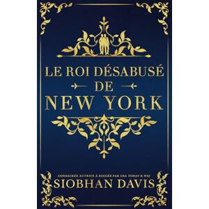 Davis™, Siobhan Le roi désabusé de New York: Couverture alternative Davis™, Siobhan Le roi désabusé de New York: Couverture alternative
