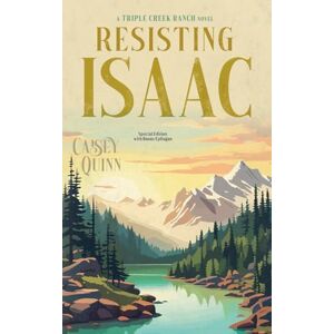 Quinn, Caisey Resisting Isaac (Vintage Edition): A Triple Creek Ranch Novel Quinn, Caisey Resisting Isaac (Vintage Edition): A Triple Creek Ranch Novel