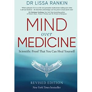 Rankin Mind Over Medicine: Scientific Proof That You Can Heal Yourself Rankin Mind Over Medicine: Scientific Proof That You Can Heal Yourself