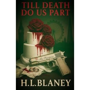 Blaney, H L Till Death Do Us Part Blaney, H L Till Death Do Us Part