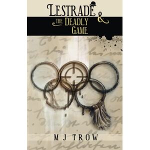Trow, M. J. Lestrade and the Deadly Game: 11 (Inspector Lestrade) Trow, M. J. Lestrade and the Deadly Game: 11 (Inspector Lestrade)