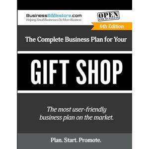 Blake, Terry Allan The Complete Business Plan for Your Gift Shop Blake, Terry Allan The Complete Business Plan for Your Gift Shop