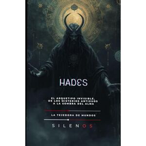 (SILENOS), La Tejedora de Mundos HADES: El Trono de Sombras y Flores (Mitología Griega) (SILENOS), La Tejedora de Mundos HADES: El Trono de Sombras y Flores (Mitología Griega)