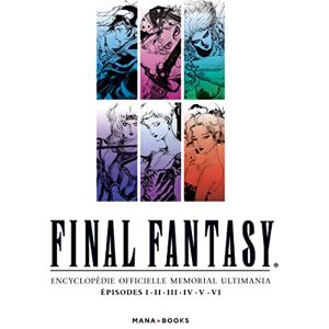 Collectif Final Fantasy : Encyclopédie officielle Memorial Ultimania Vol.3 (3): Episodes I, II, III, IV, V, VI. Avec 1 étui pouvant contenir les trois volumes de l'encyclopédie Collectif Final Fantasy : Encyclopédie officielle Memorial Ultimania Vol.3 (3): Episodes I, II, III, IV, V, VI. Avec 1 étui pouvant contenir les trois volumes de l'encyclopédie