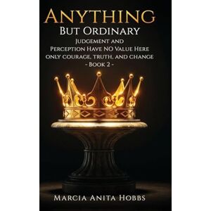 Anita Hobbs, Marcia ANYTHING BUT ORDINARY: Judgement and Perception have NO value here. (2) Anita Hobbs, Marcia ANYTHING BUT ORDINARY: Judgement and Perception have NO value here. (2)