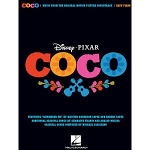 Robert Lopez Coco For Easy Piano (Disney Pixar): Music from the Motion Picture Soundtrack Robert Lopez Coco For Easy Piano (Disney Pixar): Music from the Motion Picture Soundtrack