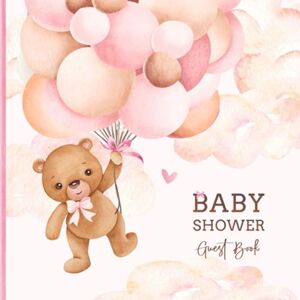 Baby Sprinkle Co. Baby Shower Guest Book: Pink Teddy Bear Sign In with Advice for Parents + Wishes for Baby, Gift Log & Keepsake Memory Pages Balloons Bear For Girl Baby Sprinkle Co. Baby Shower Guest Book: Pink Teddy Bear Sign In with Advice for Parents + Wishes for Baby, Gift Log & Keepsake Memory Pages Balloons Bear For Girl