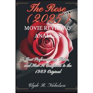 Nicholson, Clyde B The Roses (2025) Movie Review & Analysis: Cast Performances, Satire, and How It Compares to the 1989 Original Nicholson, Clyde B The Roses (2025) Movie Review & Analysis: Cast Performances, Satire, and How It Compares to the 1989 Original