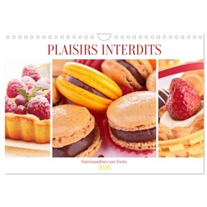 Aupeix, Jérôme Plaisirs interdits (Calendrier mural 2026 DIN A4 vertical), CALVENDO calendrier mensuel: Plaisirs interdits ou le plaisir de la gourmandise Aupeix, Jérôme Plaisirs interdits (Calendrier mural 2026 DIN A4 vertical), CALVENDO calendrier mensuel: Plaisirs interdits ou le plaisir de la gourmandise