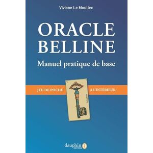 Le Moullec, Viviane Oracle Belline: Manuel pratique de base Le Moullec, Viviane Oracle Belline: Manuel pratique de base