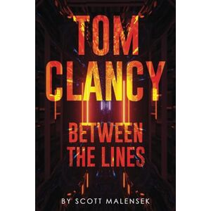 Scott TOM CLANCY: Between the Lines Scott TOM CLANCY: Between the Lines