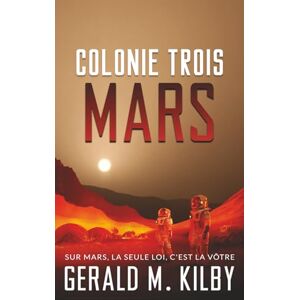 Kilby, Gerald M. Colonie Trois Mars (Colonie Mars) Kilby, Gerald M. Colonie Trois Mars (Colonie Mars)
